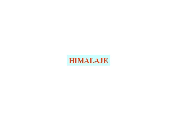 HIMALAJE 