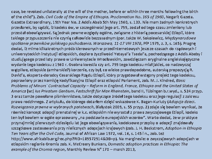 case, be revoked unilaterally at the will of the mother, before or within three