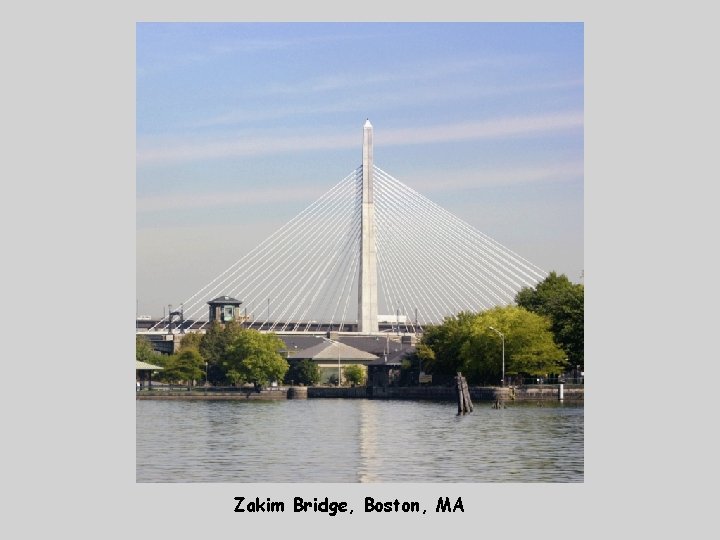 Zakim Bridge, Boston, MA 