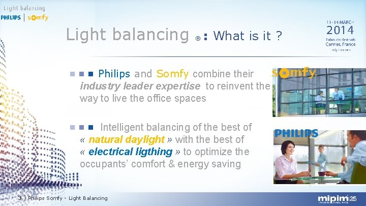 Light balancing ® : What is it ? Philips and Somfy combine their industry