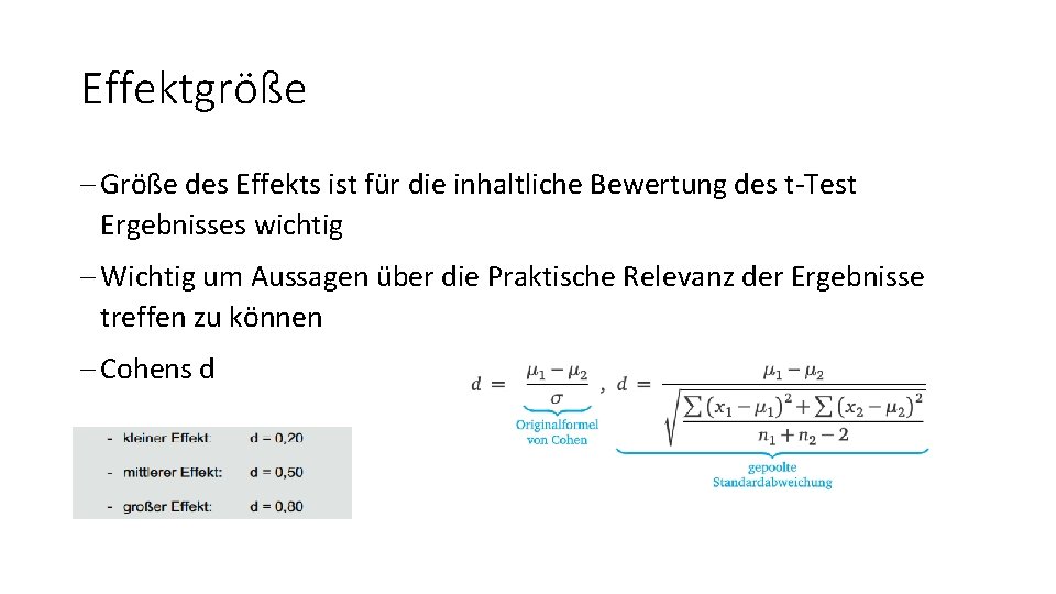 Effektgröße - Größe des Effekts ist für die inhaltliche Bewertung des t-Test Ergebnisses wichtig