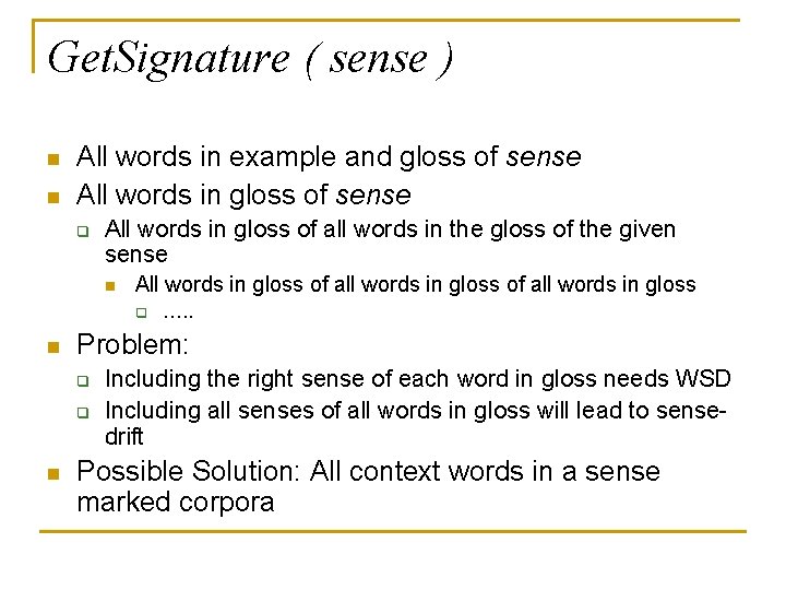 Get. Signature ( sense ) n n All words in example and gloss of