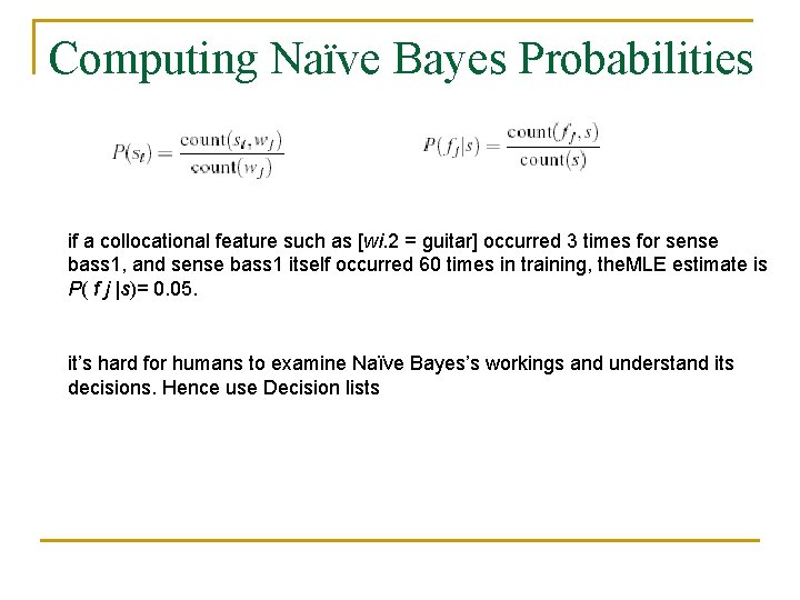 Computing Naïve Bayes Probabilities if a collocational feature such as [wi. 2 = guitar]