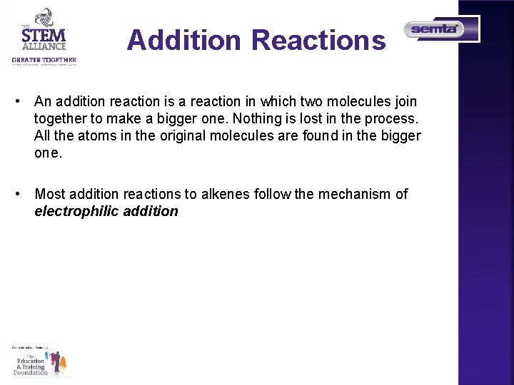 Addition Reactions • An addition reaction is a reaction in which two molecules join