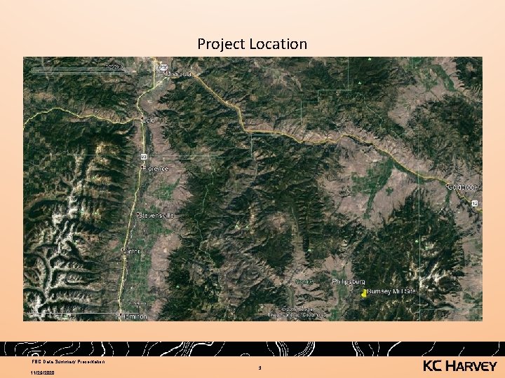 Project Location Rumsey Mill & Fred Burr Creek Site Characterization FBC Data Summary Presentation