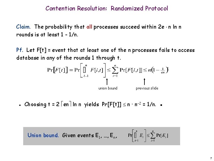 Contention Resolution: Randomized Protocol Claim. The probability that all processes succeed within 2 e