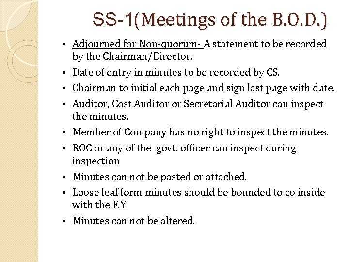 SS-1(Meetings of the B. O. D. ) § § § § § Adjourned for