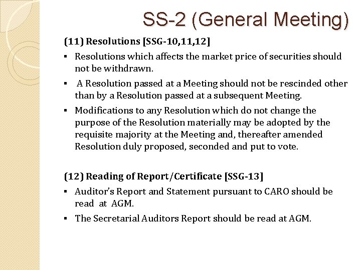 SS-2 (General Meeting) (11) Resolutions [SSG-10, 11, 12] § Resolutions which affects the market