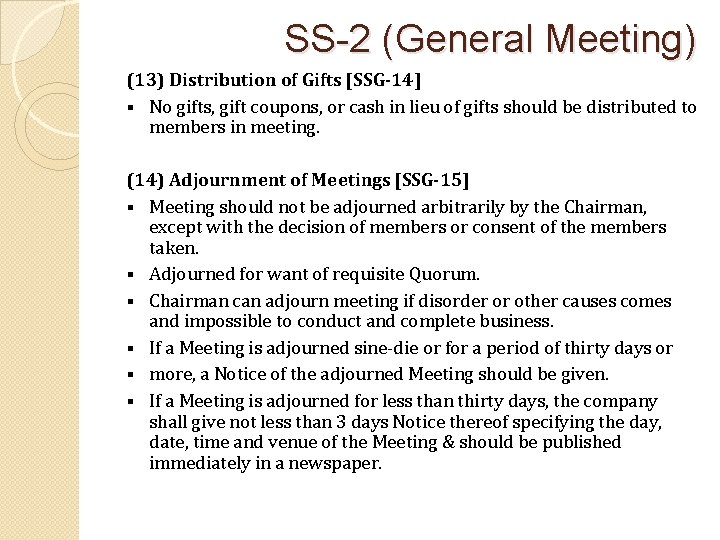 SS-2 (General Meeting) (13) Distribution of Gifts [SSG-14] § No gifts, gift coupons, or
