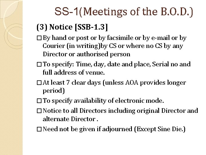 SS-1(Meetings of the B. O. D. ) (3) Notice [SSB-1. 3] � By hand