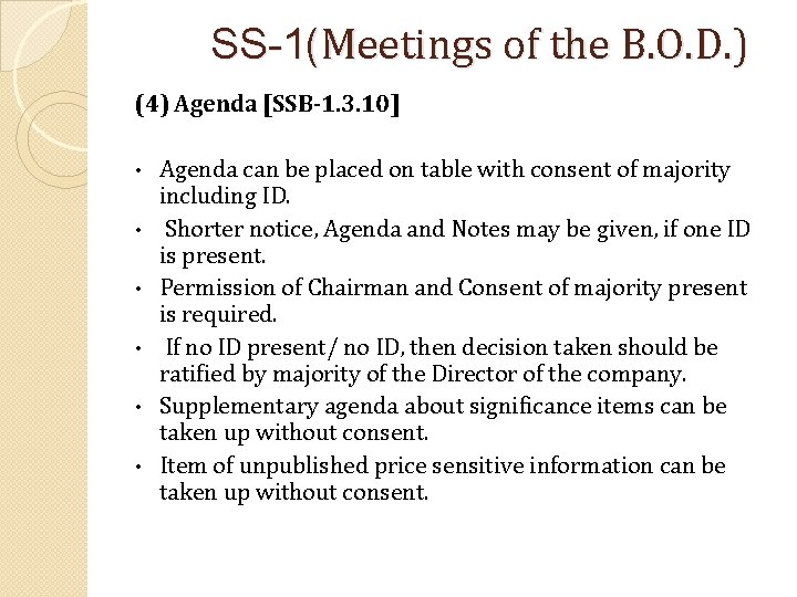 SS-1(Meetings of the B. O. D. ) (4) Agenda [SSB-1. 3. 10] • •