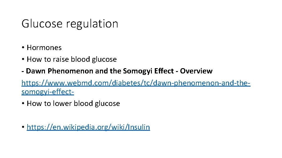 Glucose regulation • Hormones • How to raise blood glucose - Dawn Phenomenon and