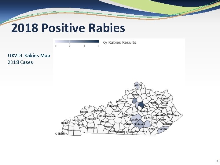 2018 Positive Rabies UKVDL Rabies Map 2018 Cases 10 