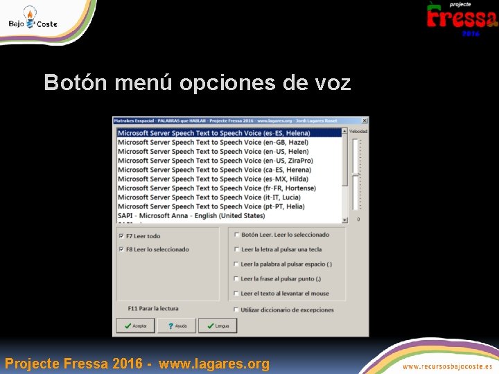 Botón menú opciones de voz Projecte Fressa 2016 - www. lagares. org 