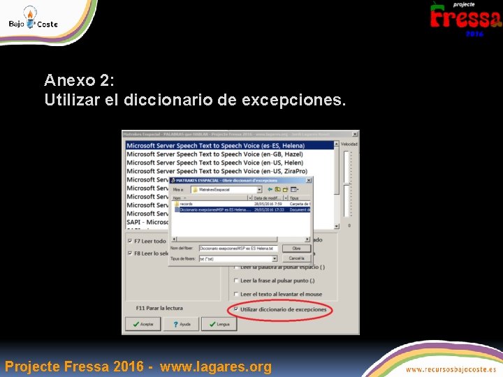 Anexo 2: Utilizar el diccionario de excepciones. Projecte Fressa 2016 - www. lagares. org