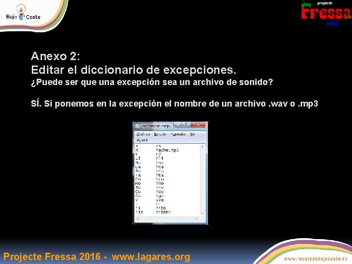 Anexo 2: Editar el diccionario de excepciones. ¿Puede ser que una excepción sea un