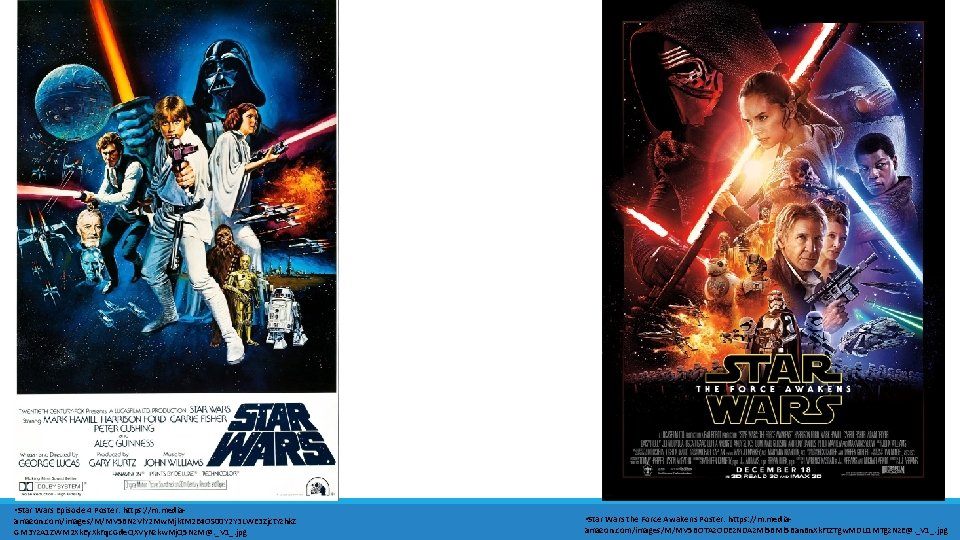  • Star Wars Episode 4 Poster: https: //m. media- amazon. com/images/M/MV 5 BNz.