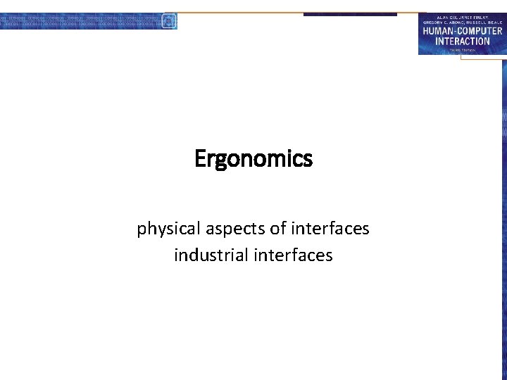 Ergonomics physical aspects of interfaces industrial interfaces 