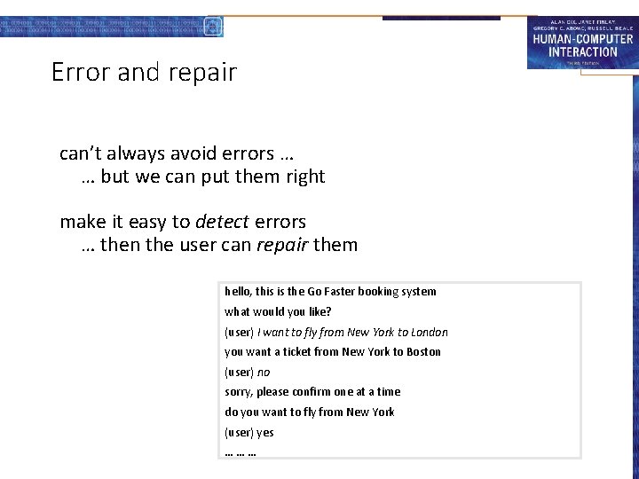 Error and repair can’t always avoid errors … … but we can put them