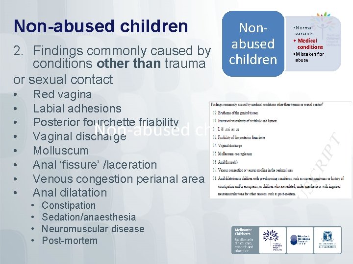 Non-abused children 2. Findings commonly caused by conditions other than trauma or sexual contact
