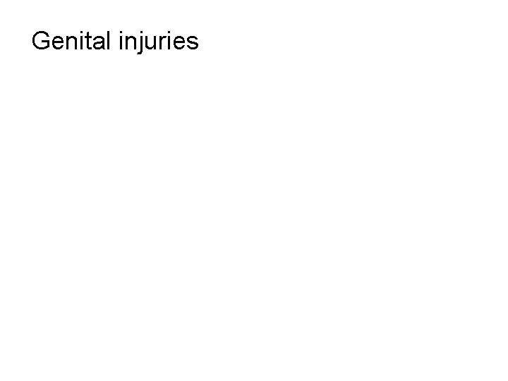 Genital injuries 