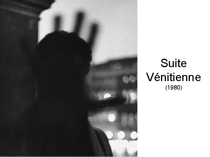 Suite Vénitienne (1980) 