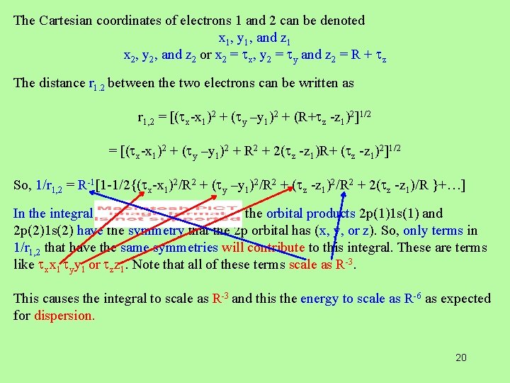 The Cartesian coordinates of electrons 1 and 2 can be denoted x 1, y