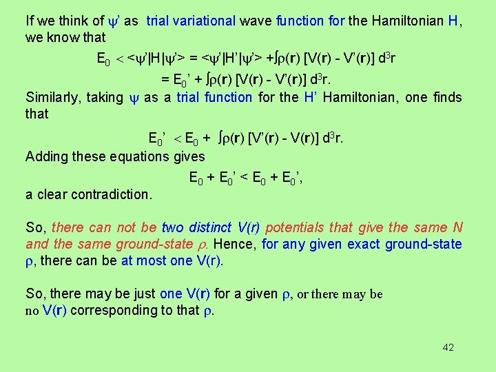 If we think of ’ as trial variational wave function for the Hamiltonian H,