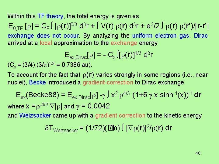 Within this TF theory, the total energy is given as E 0, TF [