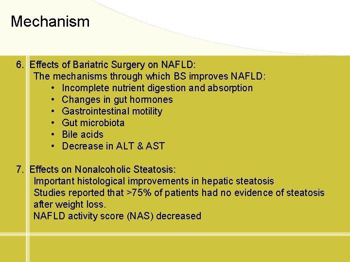Mechanism 6. Effects of Bariatric Surgery on NAFLD: The mechanisms through which BS improves