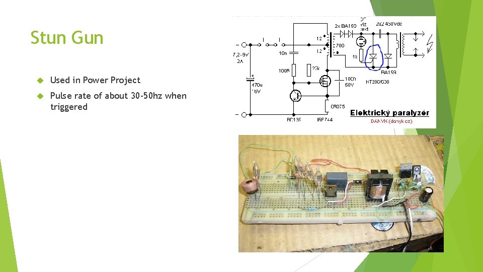 Stun Gun Used in Power Project Pulse rate of about 30 -50 hz when