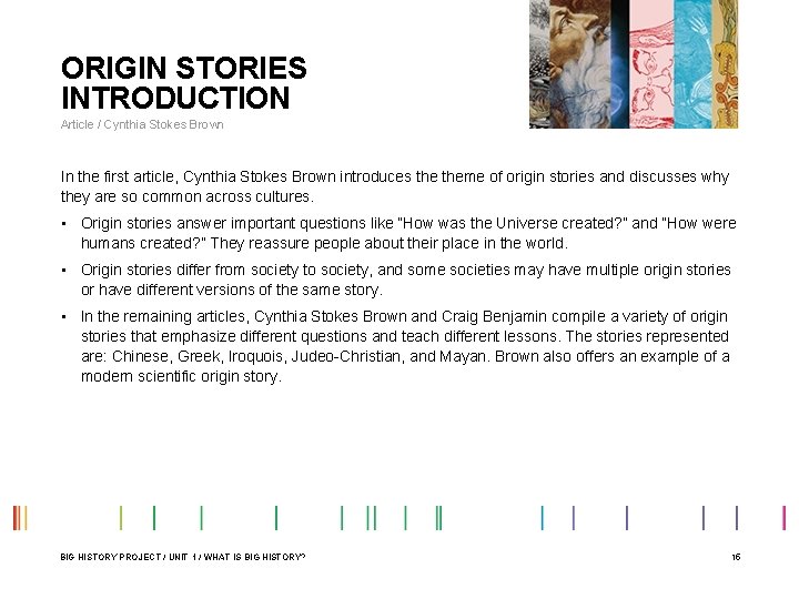 ORIGIN STORIES INTRODUCTION Article / Cynthia Stokes Brown In the first article, Cynthia Stokes