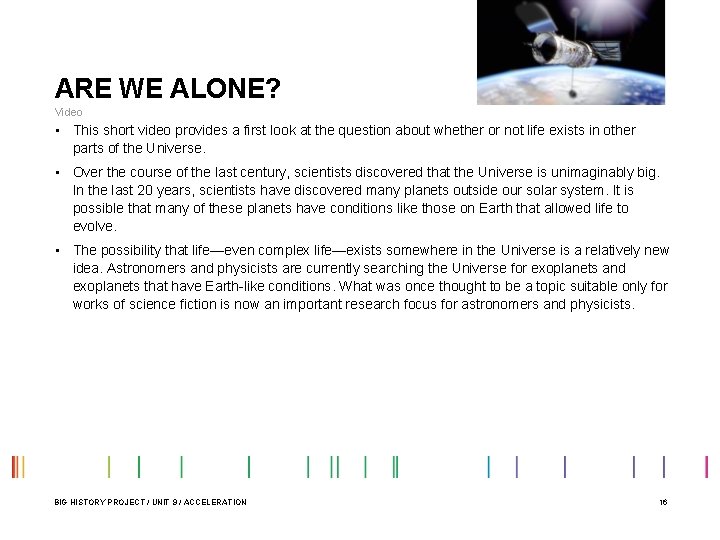 ARE WE ALONE? Video • This short video provides a first look at the