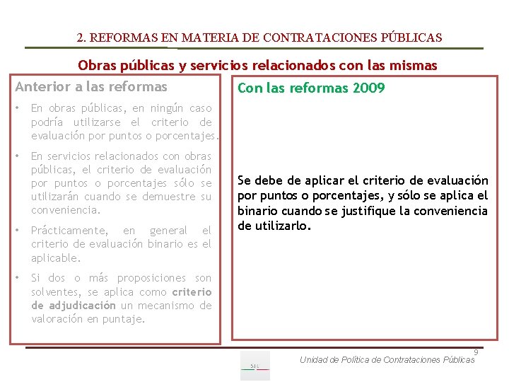 2. REFORMAS EN MATERIA DE CONTRATACIONES PÚBLICAS Obras públicas y servicios relacionados con las