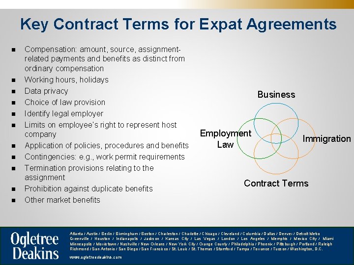 Key Contract Terms for Expat Agreements n n n Compensation: amount, source, assignmentrelated payments