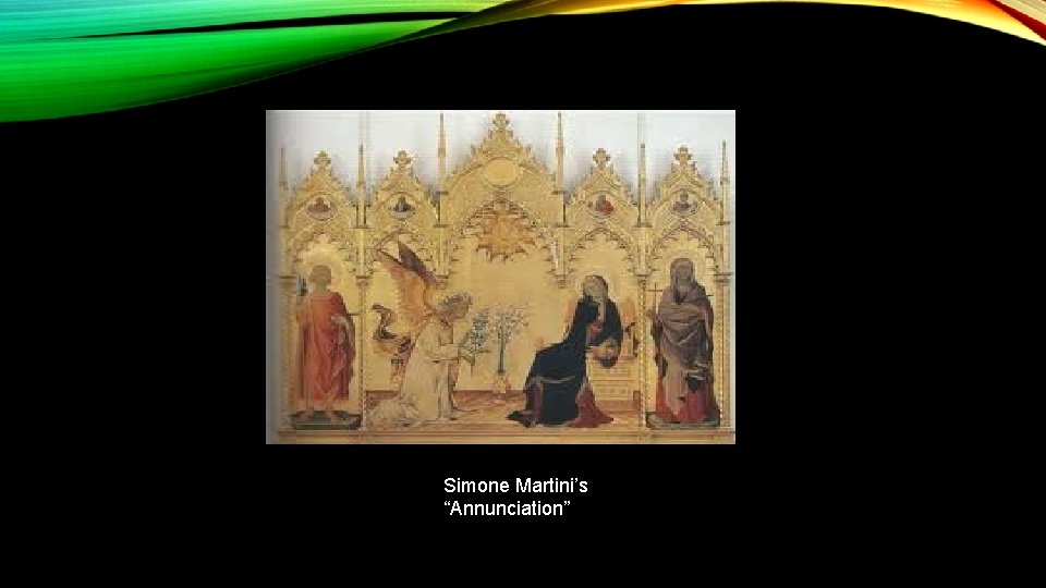 Simone Martini’s “Annunciation” 