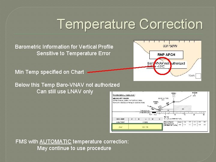 Temperature Correction Barometric Information for Vertical Profile Sensitive to Temperature Error Min Temp specified