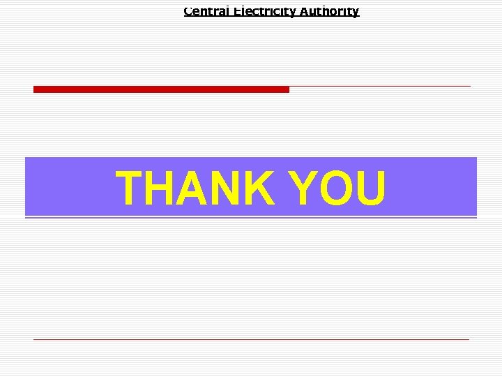Central Electricity Authority THANK YOU 