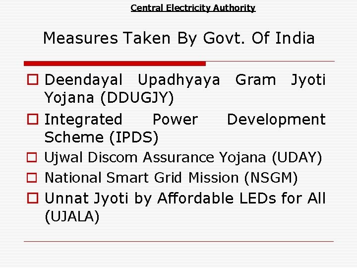 Central Electricity Authority Measures Taken By Govt. Of India o Deendayal Upadhyaya Gram Jyoti