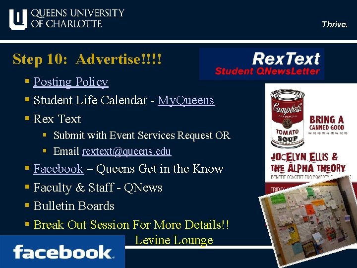 Thrive. Step 10: Advertise!!!! § Posting Policy § Student Life Calendar - My. Queens