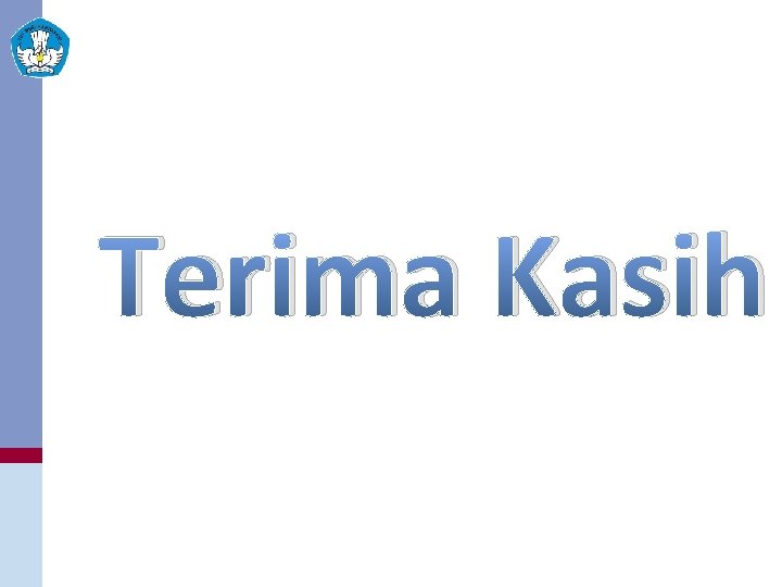 Terima Kasih 