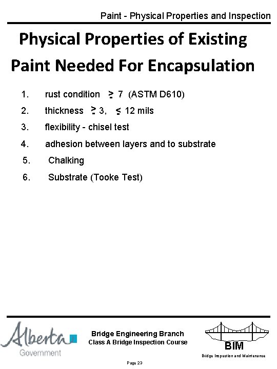 Paint - Physical Properties and Inspection Physical Properties of Existing Paint Needed For Encapsulation