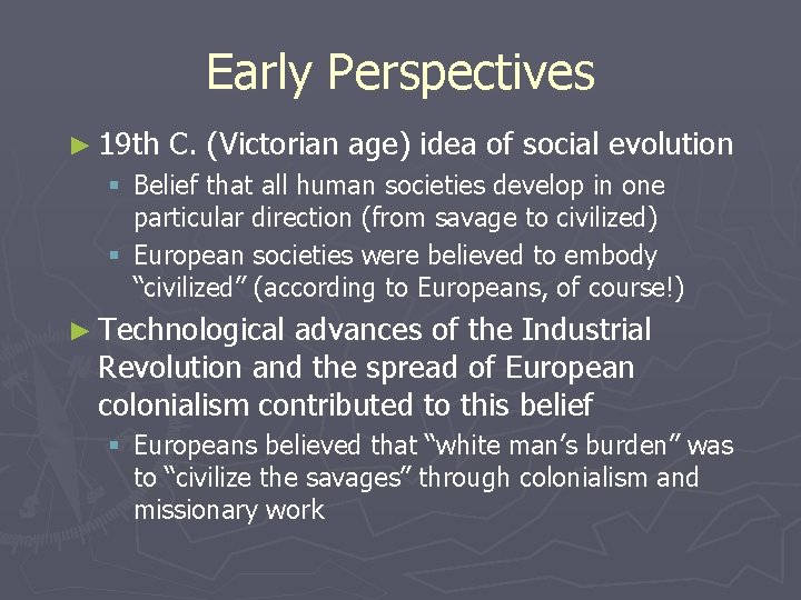 History of Anthropology Brief Introduction to Significant Theorists