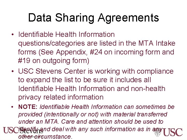 Data Sharing Agreements • Identifiable Health Information questions/categories are listed in the MTA Intake
