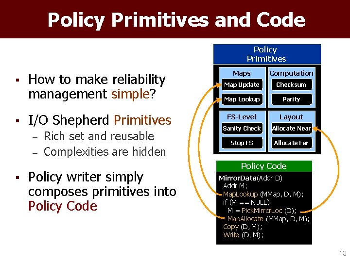 Policy Primitives and Code Policy Primitives § § How to make reliability management simple?