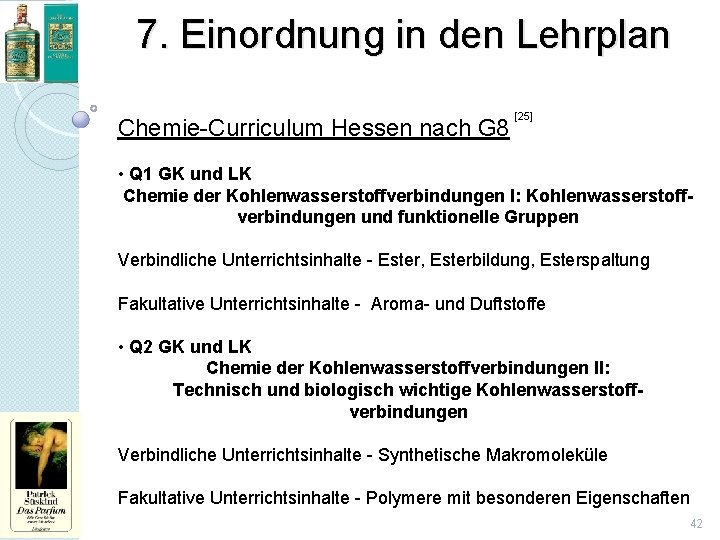 7. Einordnung in den Lehrplan Chemie-Curriculum Hessen nach G 8 [25] • Q 1