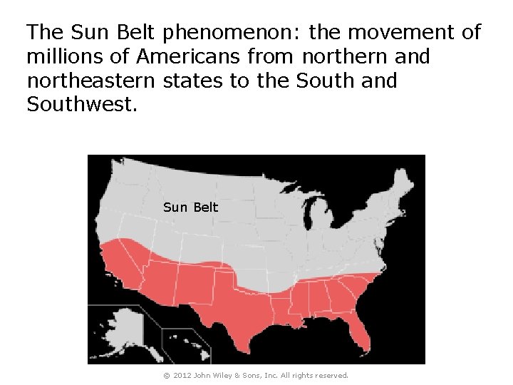 The Sun Belt phenomenon: the movement of millions of Americans from northern and northeastern