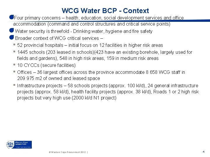 WCG Water BCP - Context Four primary concerns – health, education, social development services