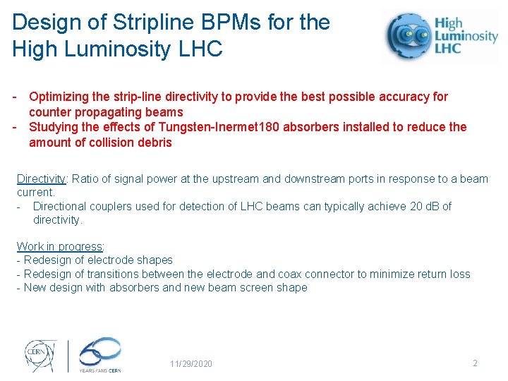 Design of Stripline BPMs for the High Luminosity LHC - Optimizing the strip-line directivity
