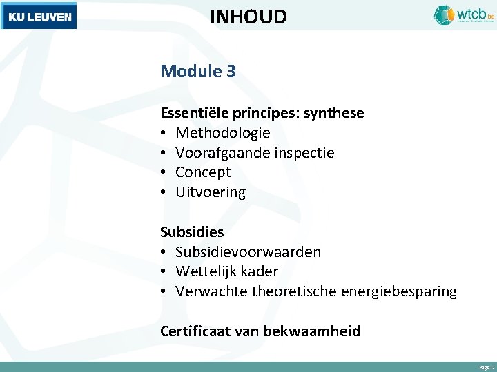 INHOUD Module 3 Essentiële principes: synthese • Methodologie • Voorafgaande inspectie • Concept •